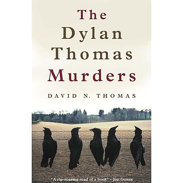 The Dylan Thomas Murders, David N. Thomas