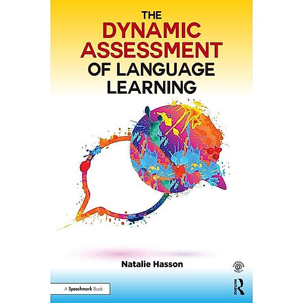 The Dynamic Assessment of Language Learning, Natalie Hasson