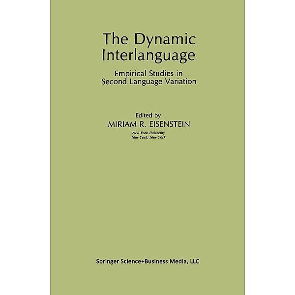 The Dynamic Interlanguage / Topics in Language and Linguistics