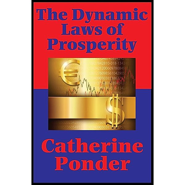 The Dynamic Laws of Prosperity (Impact Books), Catherine Ponder
