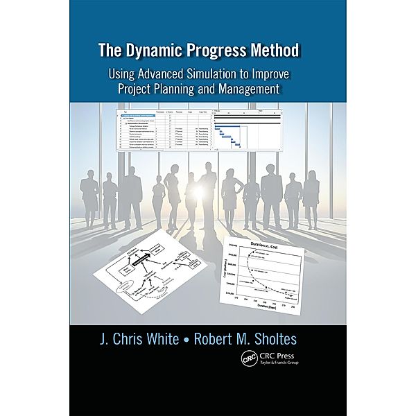 The Dynamic Progress Method, J. Chris White, Robert M. Sholtes