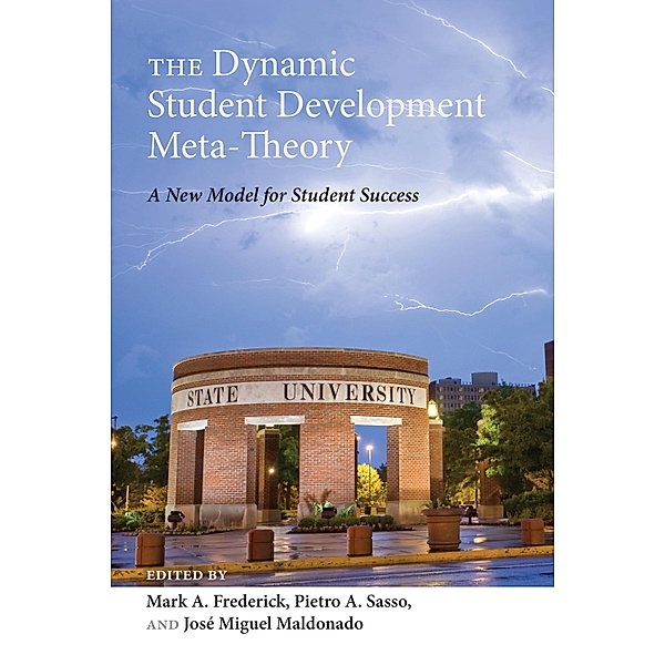 The Dynamic Student Development Meta-Theory / Adolescent Cultures, School, and Society Bd.69