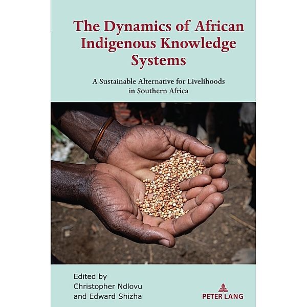 The Dynamics of African Indigenous Knowledge Systems