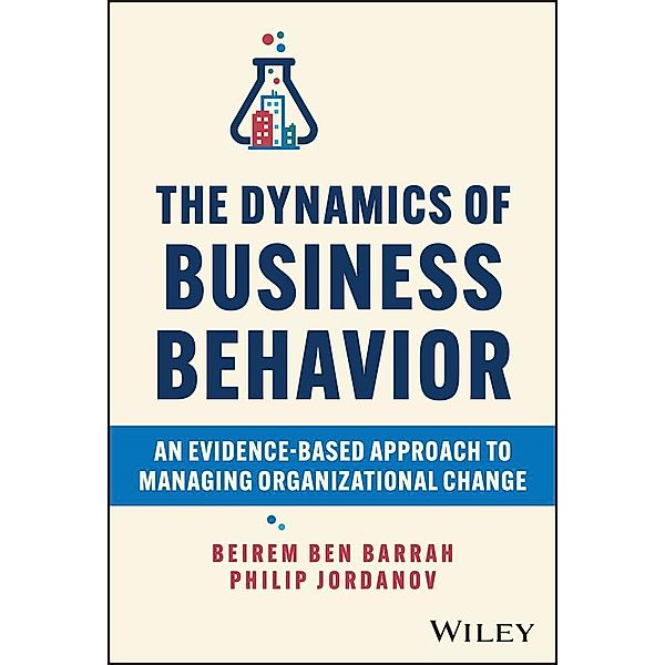 The Dynamics of Business Behavior, Beirem Ben Barrah, Philip Jordanov