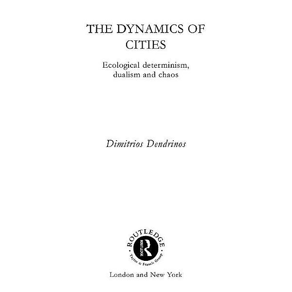 The Dynamics of Cities, Dimitrios Dendrinos