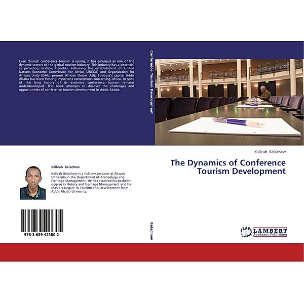 The Dynamics of Conference Tourism Development, Kalleab Belachew