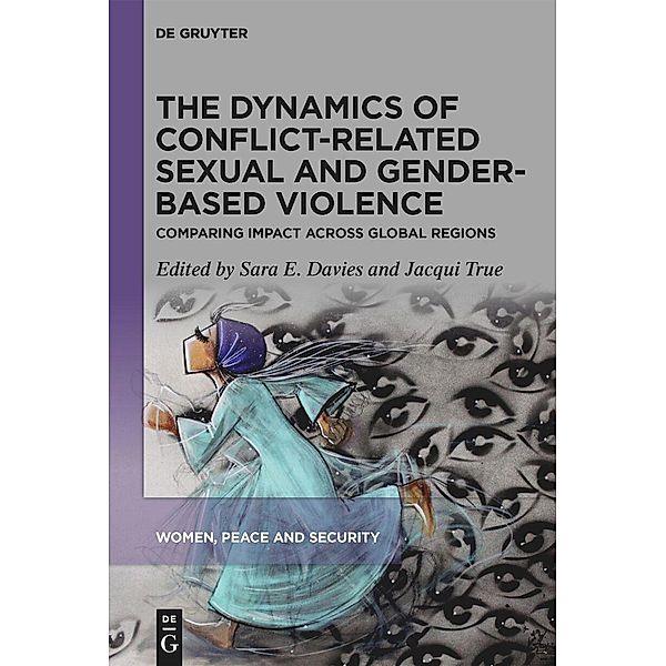 The Dynamics of Conflict-Related Sexual and Gender-Based Violence, Yolanda Riveros Morales, Rachel Banfield