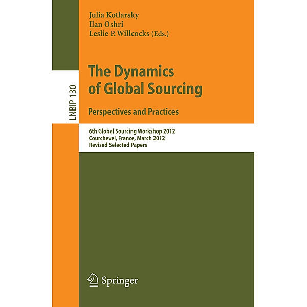 The Dynamics of Global Sourcing: Perspectives and Practices