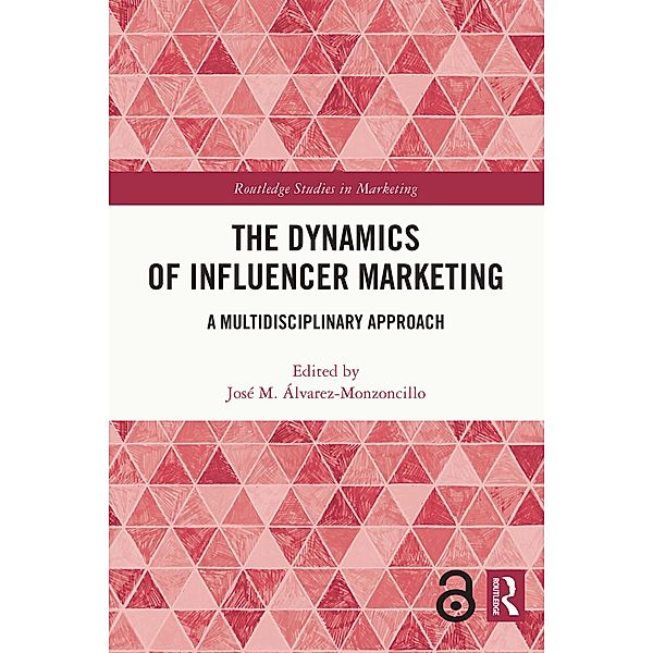 The Dynamics of Influencer Marketing