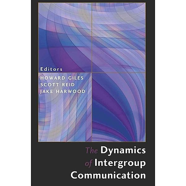 The Dynamics of Intergroup Communication