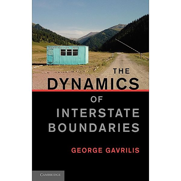 The Dynamics of Interstate Boundaries, George Gavrilis