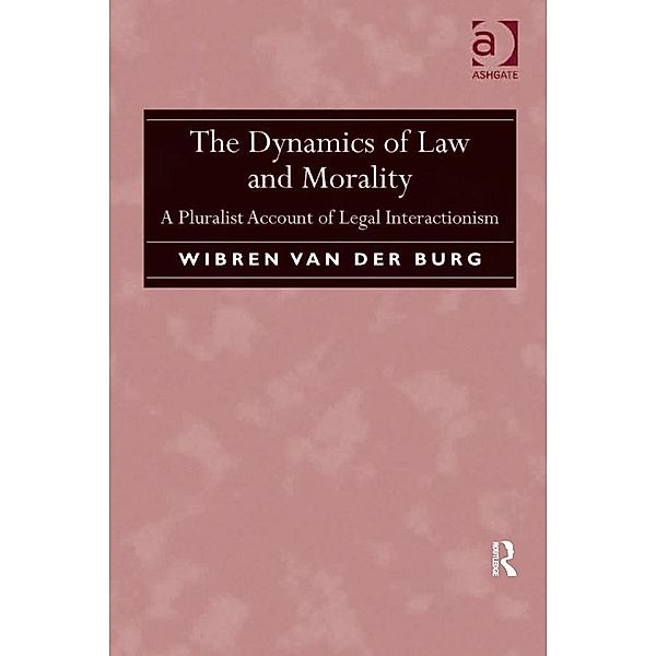 The Dynamics of Law and Morality, Wibren van der Burg