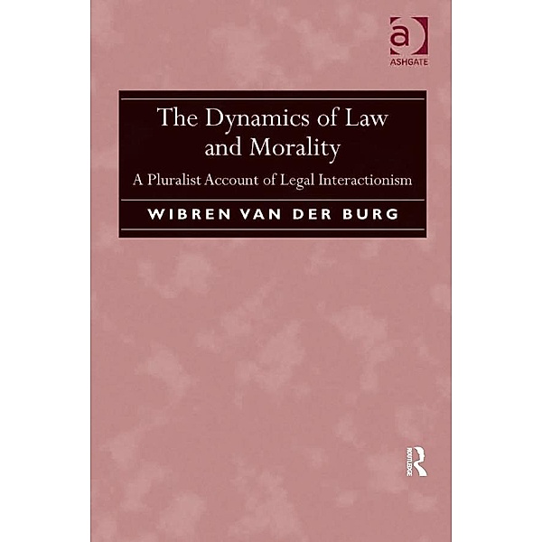 The Dynamics of Law and Morality, Wibren van der Burg