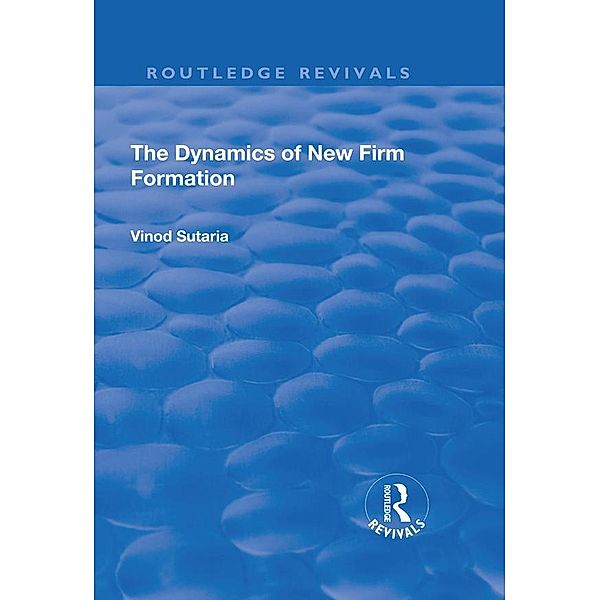 The Dynamics of New Firm Formation, Vinod Sutaria