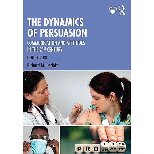The Dynamics of Persuasion, Richard M. Perloff