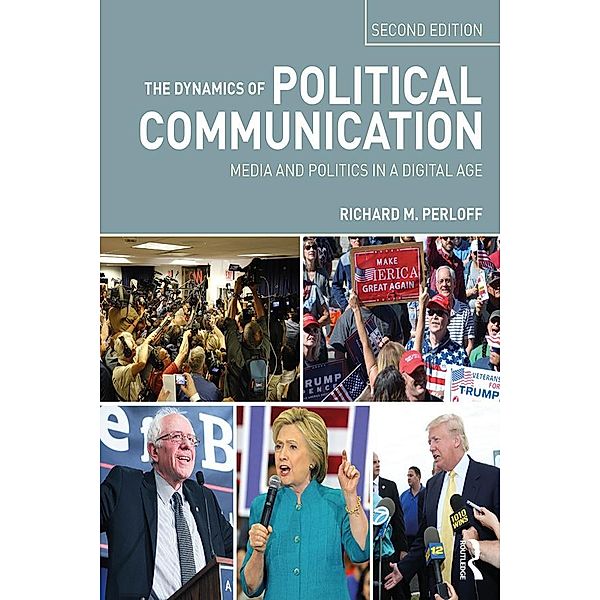 The Dynamics of Political Communication, Richard M. Perloff