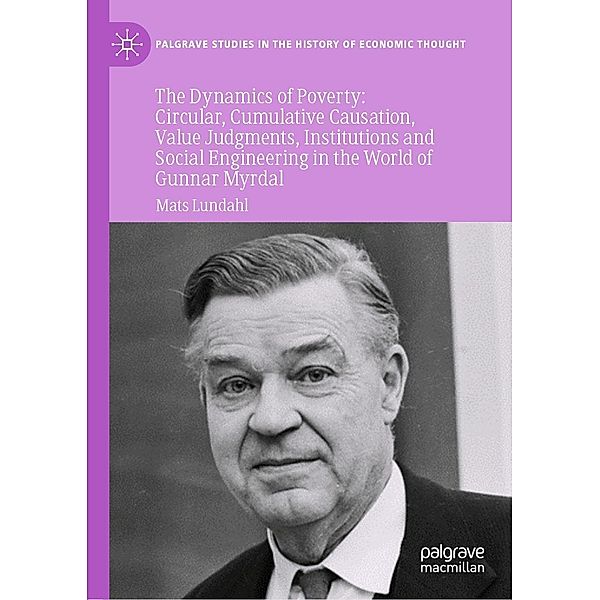 The Dynamics of Poverty / Palgrave Studies in the History of Economic Thought, Mats Lundahl