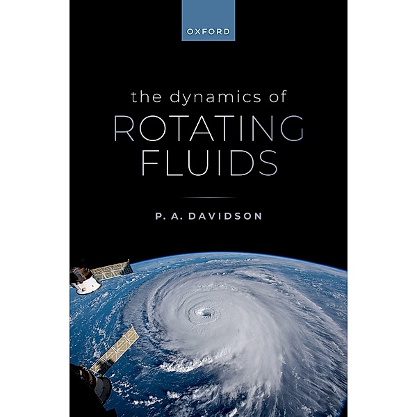 The Dynamics of Rotating Fluids, P. A. Davidson