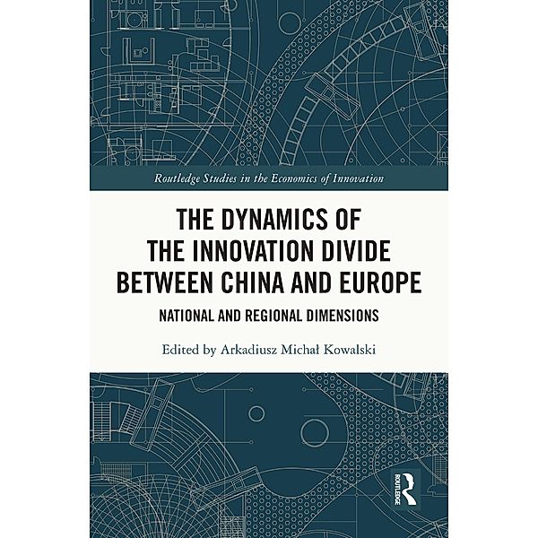 The Dynamics of the Innovation Divide between China and Europe