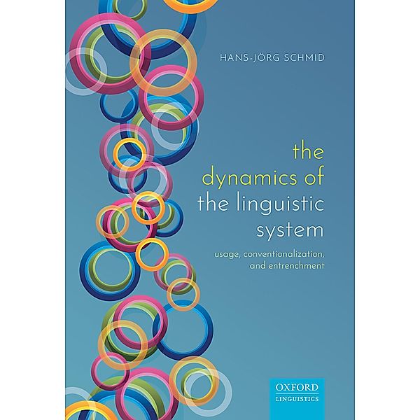 The Dynamics of the Linguistic System, Hans-Jörg Schmid