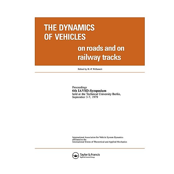 The Dynamics of Vehicles on Roads and on Tracks, Willumeit
