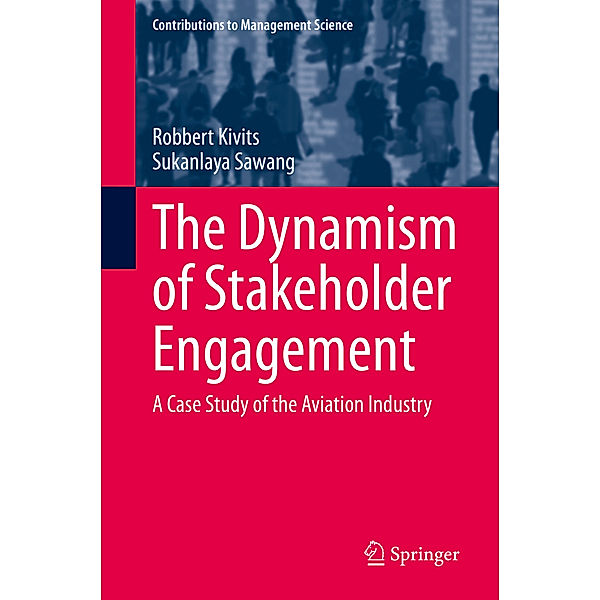 The Dynamism of Stakeholder Engagement, Robbert Kivits, Sukanlaya Sawang