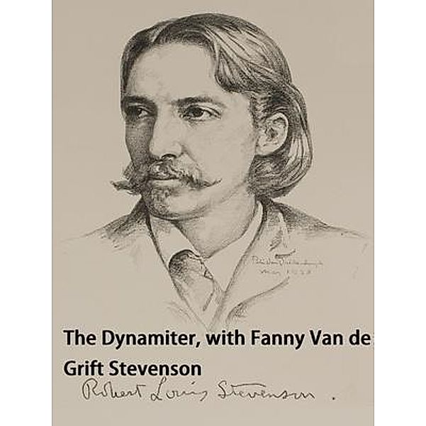 The Dynamiter, with Fanny Van de Grift Stevenson / Spartacus Books, Robert Louis Stevenson