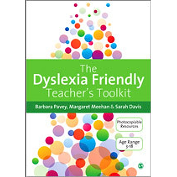 The Dyslexia-Friendly Teacher's Toolkit, Sarah Davis, Barbara Pavey, Margaret Meehan