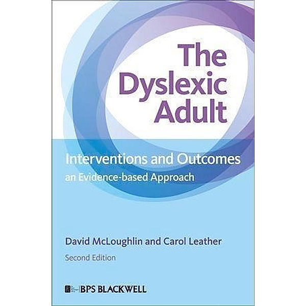 The Dyslexic Adult, David McLoughlin, Carol Leather