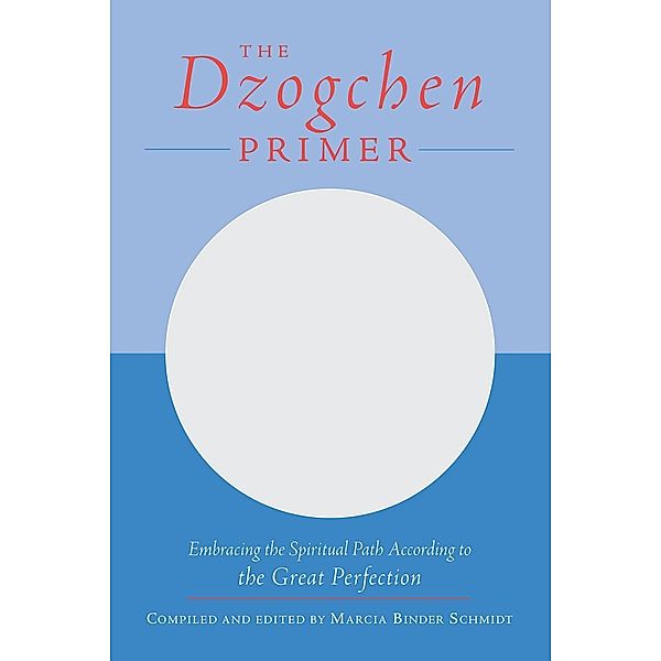 The Dzogchen Primer