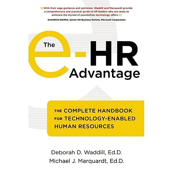 The e-HR Advantage, Deborah D. Waddill, Michael J. Marquardt