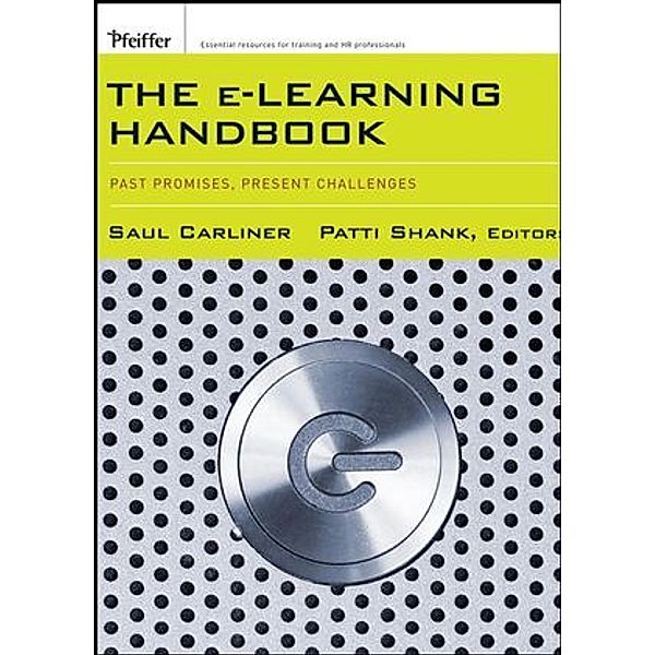 The E-Learning Handbook, Saul Carliner, Patti Shank