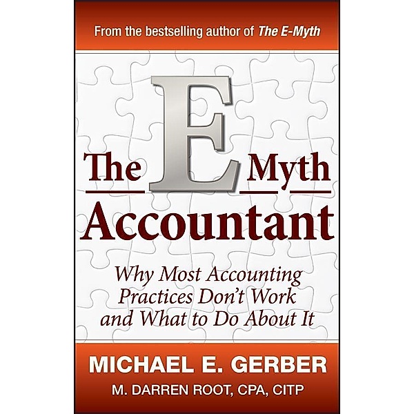 The E-Myth Accountant, Michael E. Gerber, M. Darren Root