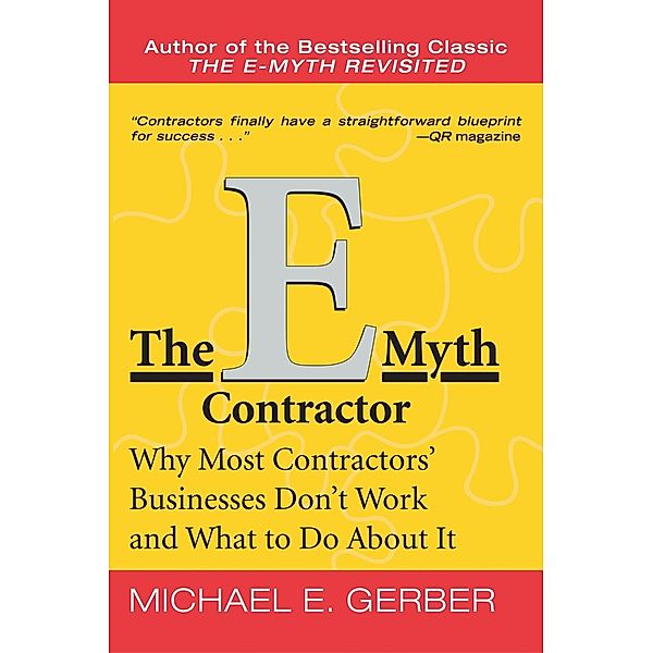 The E-Myth Contractor, Michael E. Gerber