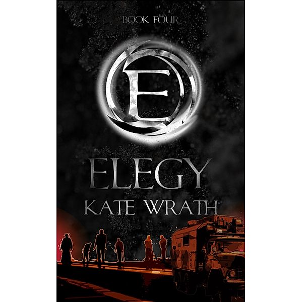 The E Series: Elegy, Kate Wrath