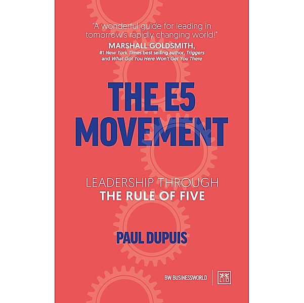 The E5 Movement / LID Publishing Limited, Paul Dupuis