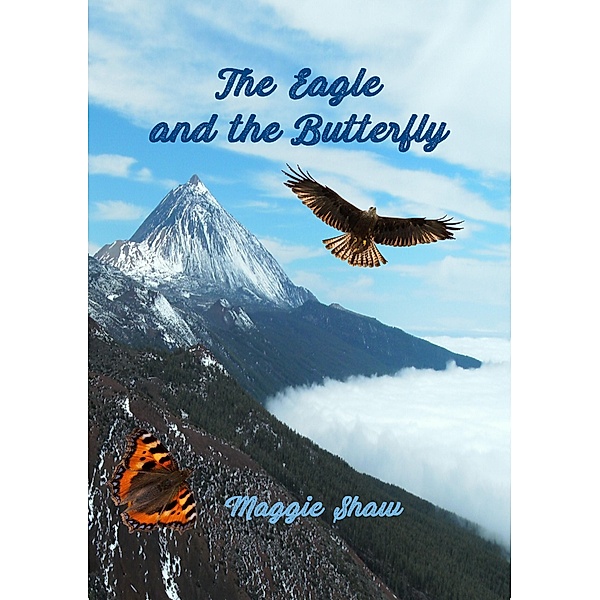 The Eagle and The Butterfly, Maggie Shaw