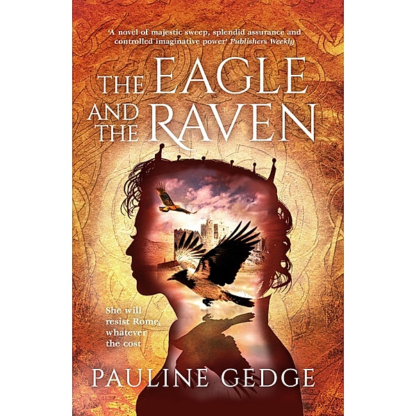 The Eagle and the Raven / Canelo Adventure, Pauline Gedge