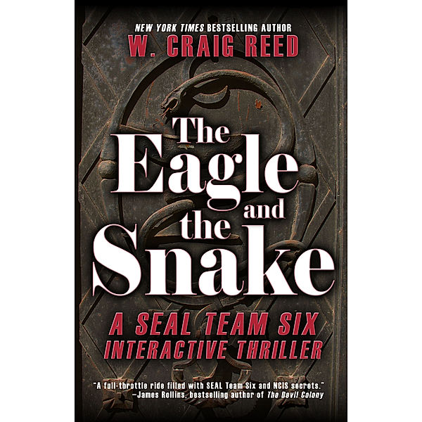 The Eagle and the Snake, W. Craig Reed