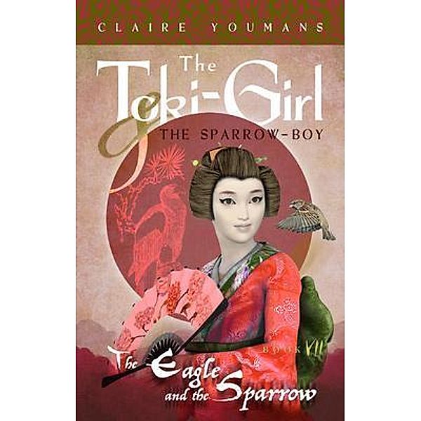 The Eagle and the Sparrow / The Toki-Girl and the Sparrow-Boy, Claire Youmans