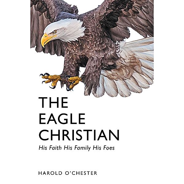 The Eagle Christian, Harold O'Chester
