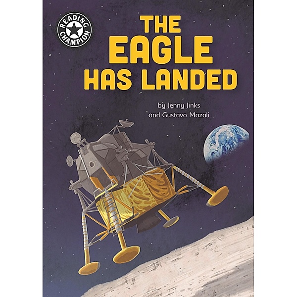 The Eagle Has Landed / Reading Champion Bd.3, Jenny Jinks