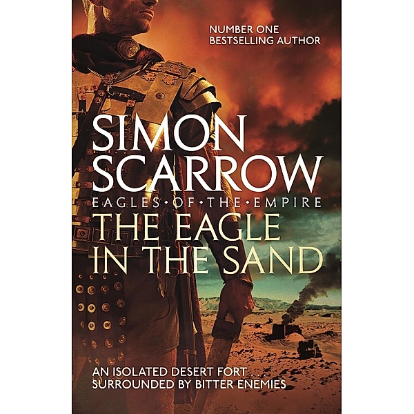 The Eagle In The Sand (Eagles of the Empire 7) / Eagles of the Empire Bd.27, Simon Scarrow
