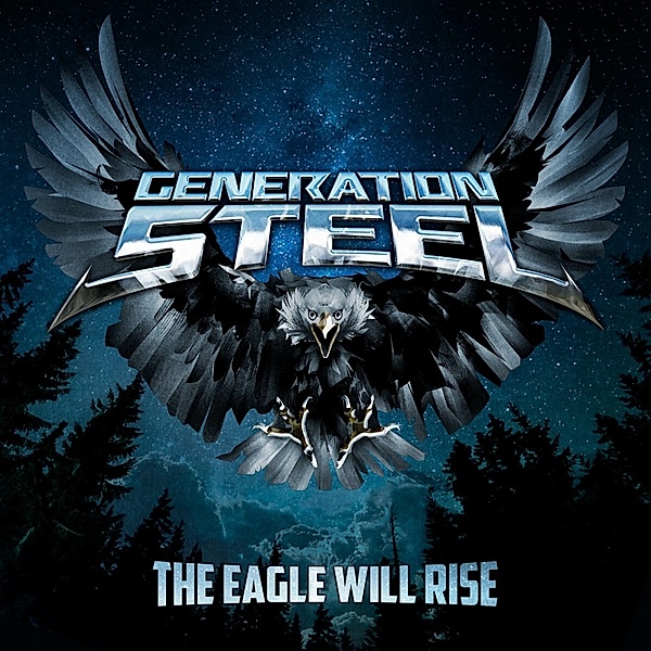 The Eagle Will Rise (Ltd. Gtf. 2 Lp) (Vinyl), Generation Steel