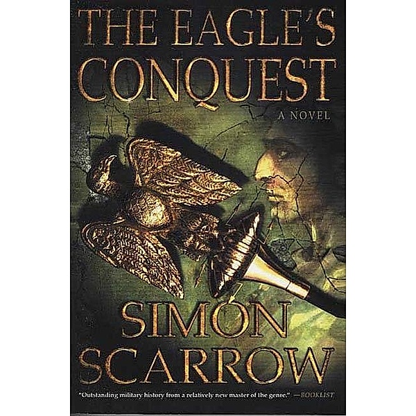 The Eagle's Conquest / Eagle Series Bd.2, Simon Scarrow
