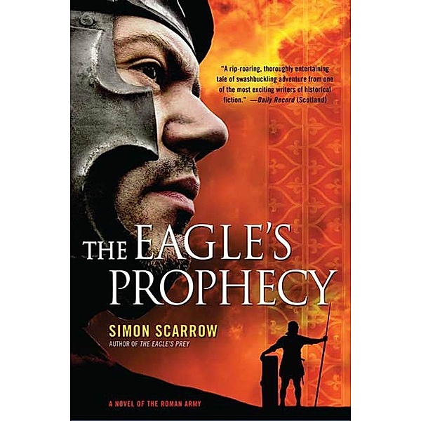 The Eagle's Prophecy / Eagle Series Bd.6, Simon Scarrow