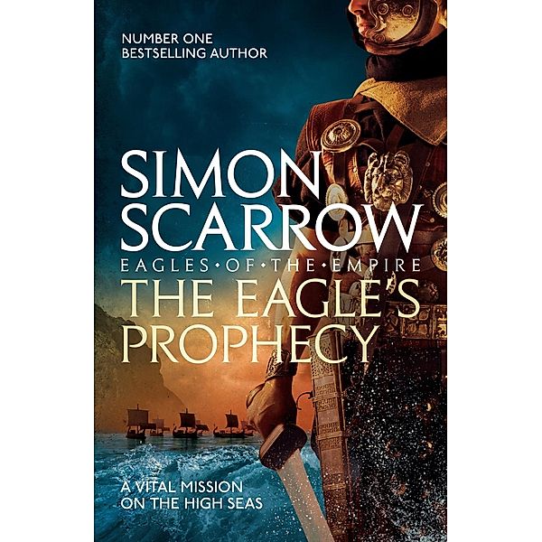 The Eagle's Prophecy (Eagles of the Empire 6), Simon Scarrow