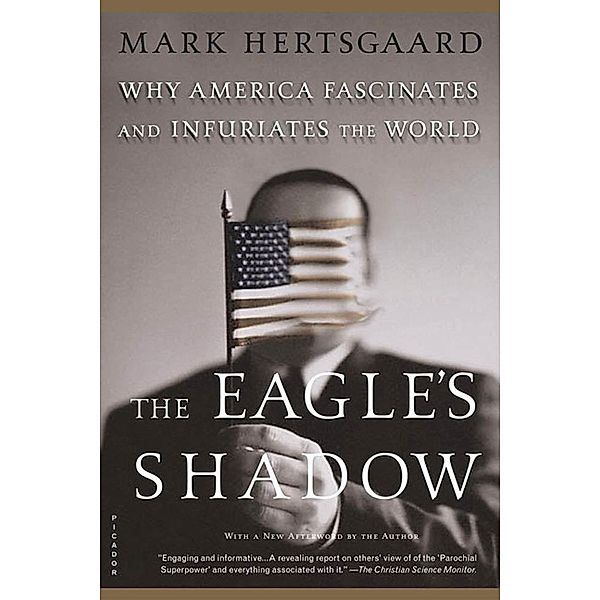 The Eagle's Shadow, Mark Hertsgaard