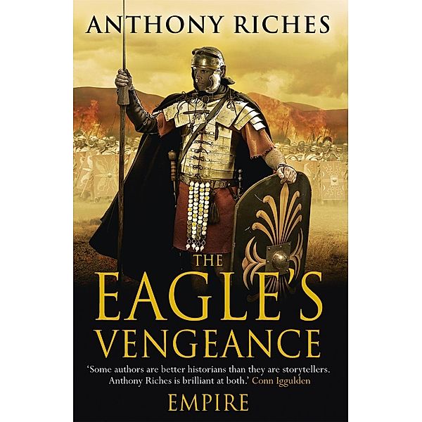 The Eagle's Vengeance: Empire VI / Empire series Bd.6, Anthony Riches