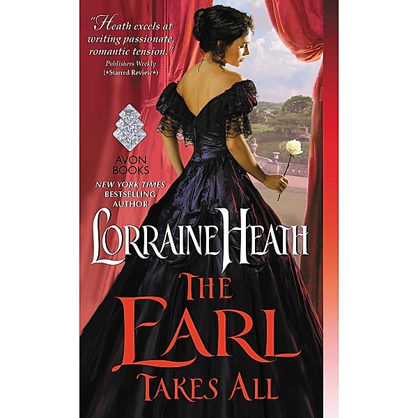 The Earl Takes All / The Hellions of Havisham Bd.2, Lorraine Heath